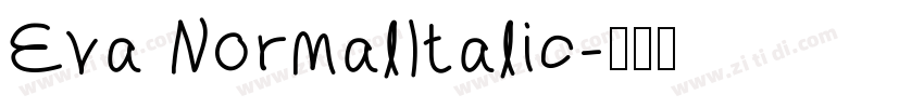 Eva NormalItalic字体转换